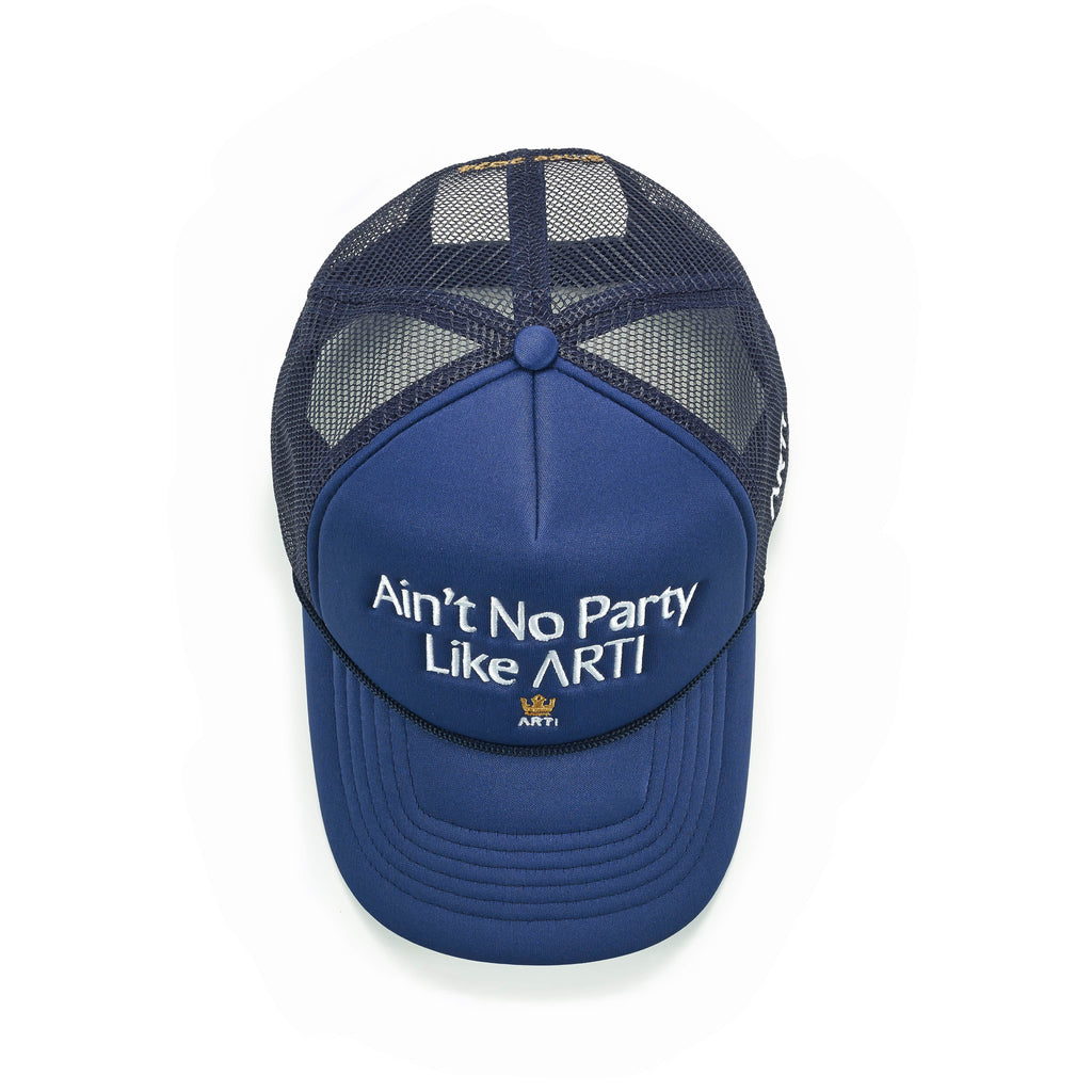 Ain't No Party Like ARTI Trucker Hat
